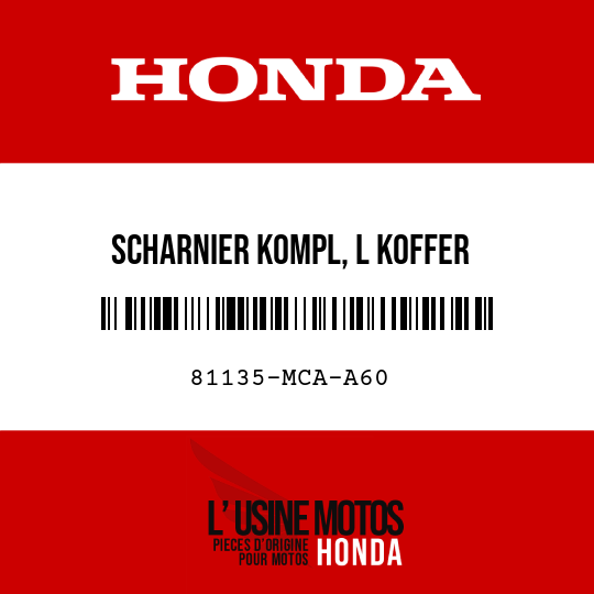 image de 81135-MCA-A60 SCHARNIER KOMPL, L KOFFER