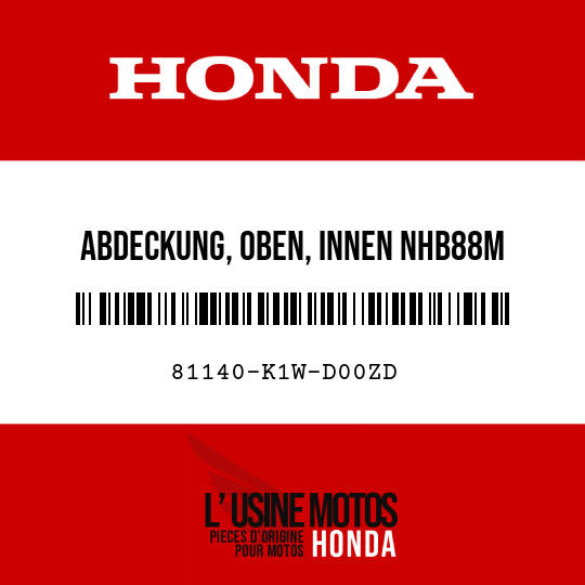 image de 81140-K1W-D00ZD ABDECKUNG, OBEN, INNEN NHB88M