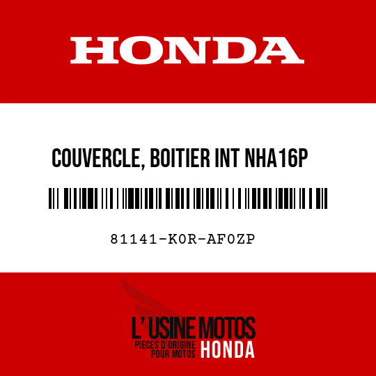 image de 81141-K0R-AF0ZP COUVERCLE, BOITIER INT NHA16P