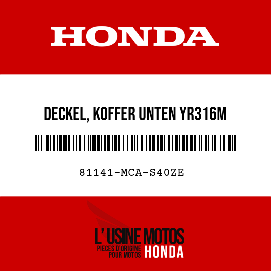 image de 81141-MCA-S40ZE DECKEL, KOFFER UNTEN YR316M