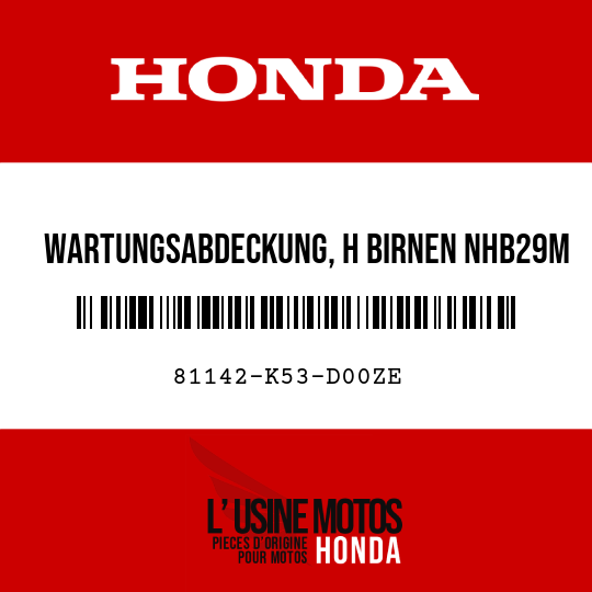 image de 81142-K53-D00ZE WARTUNGSABDECKUNG, H BIRNEN NHB29M