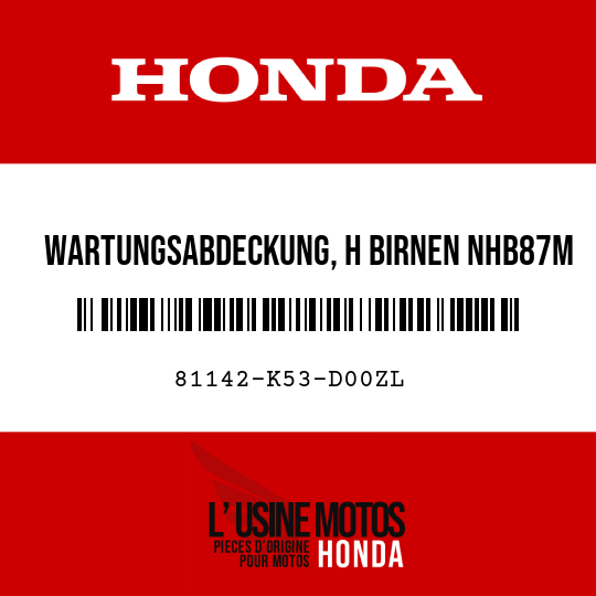 image de 81142-K53-D00ZL WARTUNGSABDECKUNG, H BIRNEN NHB87M