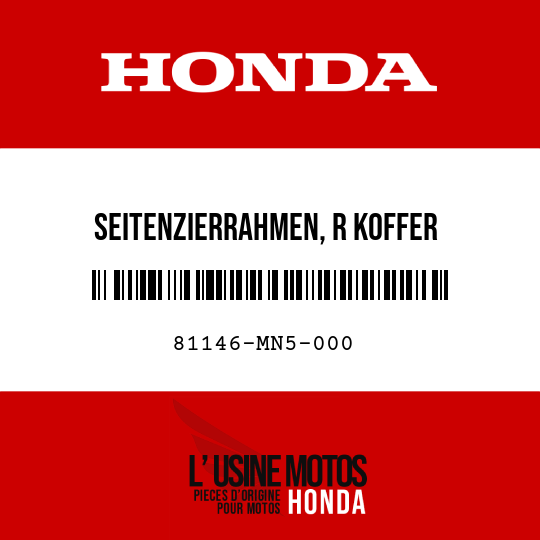 image de 81146-MN5-000 SEITENZIERRAHMEN, R KOFFER