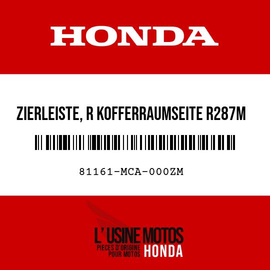 image de 81161-MCA-000ZM ZIERLEISTE, R KOFFERRAUMSEITE R287M 
