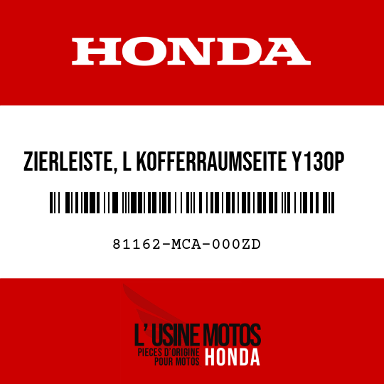 image de 81162-MCA-000ZD ZIERLEISTE, L KOFFERRAUMSEITE Y130P