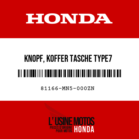 image de 81166-MN5-000ZN KNOPF, KOFFER TASCHE TYPE7