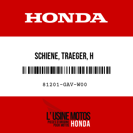 image de 81201-GAV-W00 SCHIENE, TRAEGER, H
