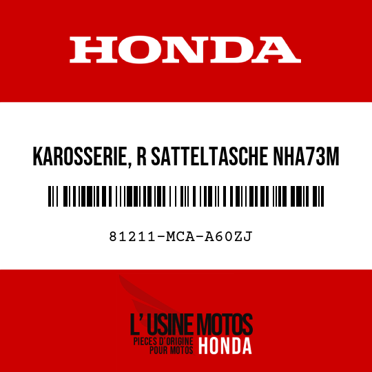 image de 81211-MCA-A60ZJ KAROSSERIE, R SATTELTASCHE NHA73M 