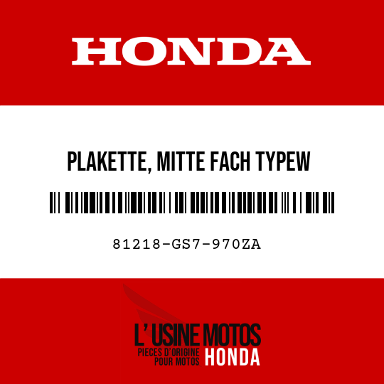 image de 81218-GS7-970ZA PLAKETTE, MITTE FACH TYPEW 