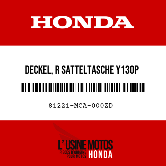 image de 81221-MCA-000ZD DECKEL, R SATTELTASCHE Y130P 