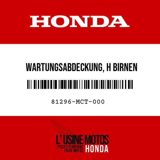 image de 81296-MCT-000 WARTUNGSABDECKUNG, H BIRNEN