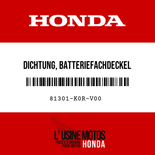 image de 81301-K0R-V00 DICHTUNG, BATTERIEFACHDECKEL