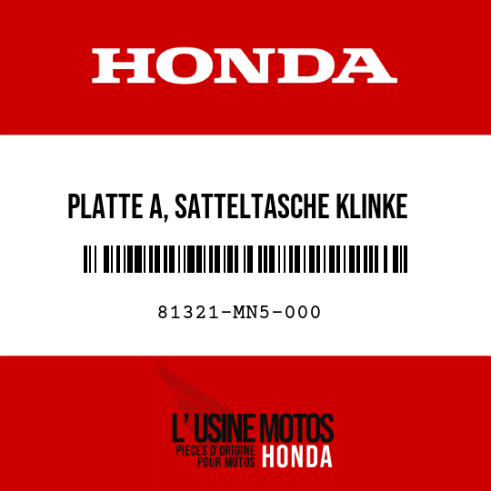 image de 81321-MN5-000 PLATTE A, SATTELTASCHE KLINKE BEFESTIGUNG