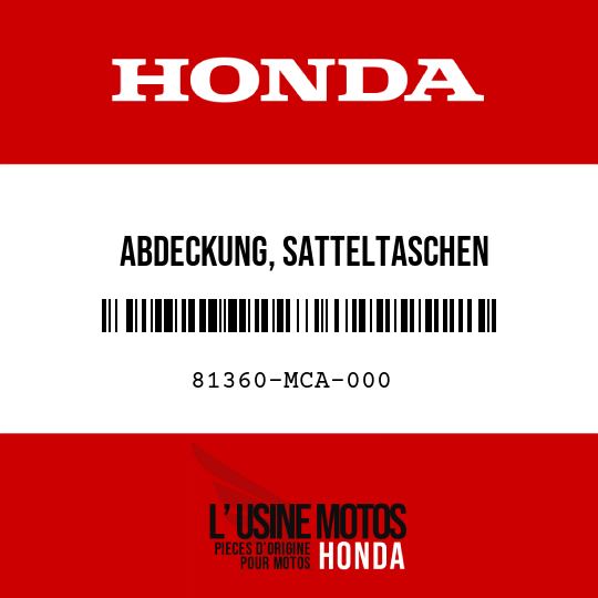 image de 81360-MCA-000 ABDECKUNG, SATTELTASCHEN -VERRIEGELUNG, R