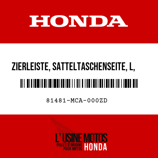image de 81481-MCA-000ZD ZIERLEISTE, SATTELTASCHENSEITE, L, UNTEN Y130P 