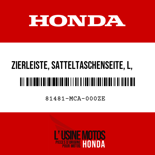 image de 81481-MCA-000ZE ZIERLEISTE, SATTELTASCHENSEITE, L, UNTEN NH326P 