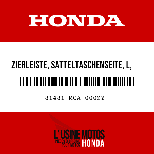 image de 81481-MCA-000ZY ZIERLEISTE, SATTELTASCHENSEITE, L, UNTEN NHA73M 
