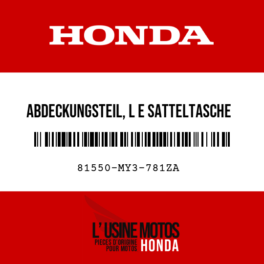 image de 81550-MY3-781ZA ABDECKUNGSTEIL, L E SATTELTASCHE (WL) TYPE9 