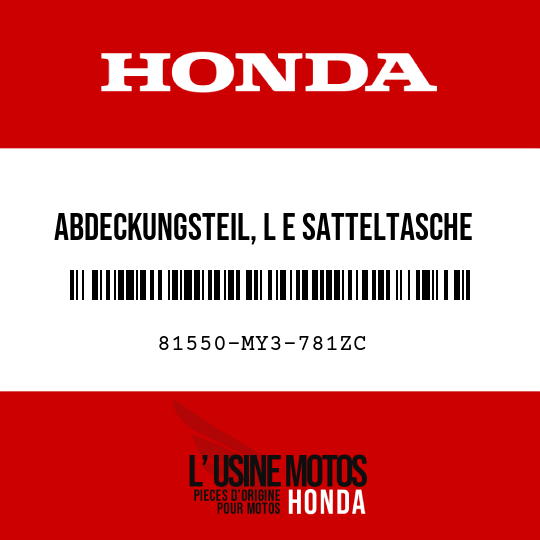 image de 81550-MY3-781ZC ABDECKUNGSTEIL, L E SATTELTASCHE (WL) TYPE11 
