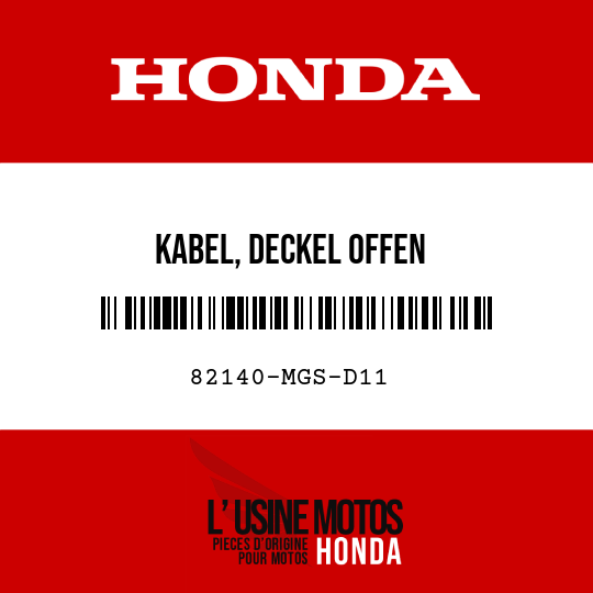 image de 82140-MGS-D11 KABEL, DECKEL OFFEN