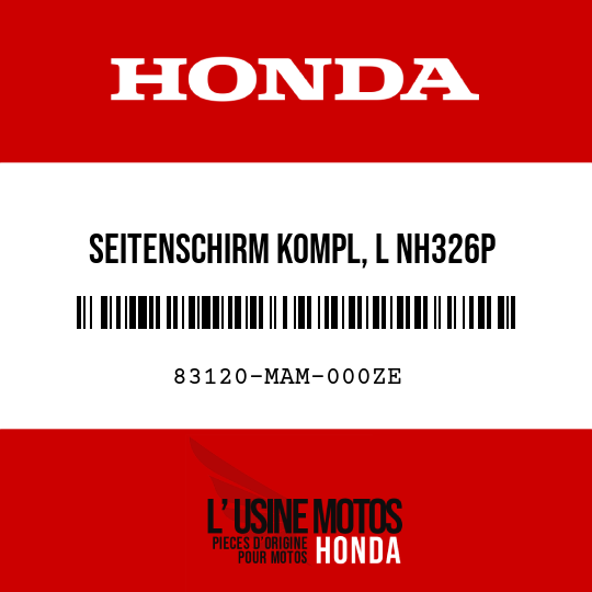 image de 83120-MAM-000ZE SEITENSCHIRM KOMPL, L NH326P 