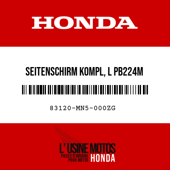 image de 83120-MN5-000ZG SEITENSCHIRM KOMPL, L PB224M 