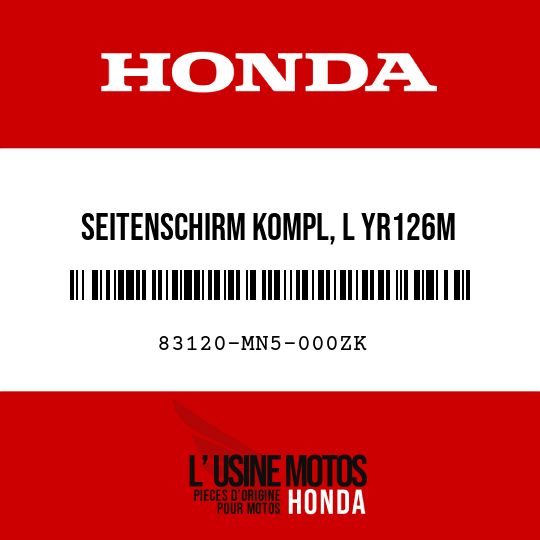 image de 83120-MN5-000ZK SEITENSCHIRM KOMPL, L YR126M 