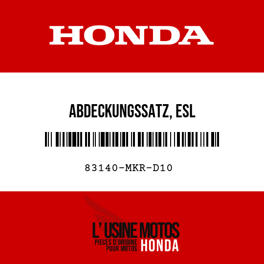 image de 83140-MKR-D10 ABDECKUNGSSATZ, ESL