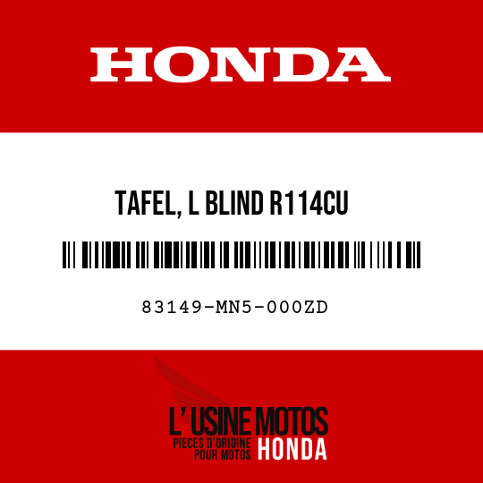 image de 83149-MN5-000ZD TAFEL, L BLIND R114CU 
