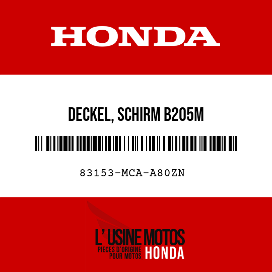 image de 83153-MCA-A80ZN DECKEL, SCHIRM B205M
