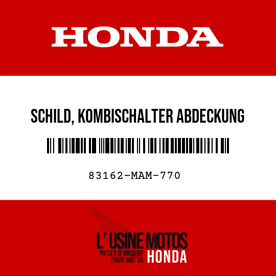 image de 83162-MAM-770 SCHILD, KOMBISCHALTER ABDECKUNG