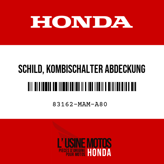 image de 83162-MAM-A80 SCHILD, KOMBISCHALTER ABDECKUNG