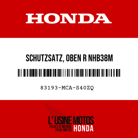 image de 83193-MCA-S40ZQ SCHUTZSATZ, OBEN R NHB38M