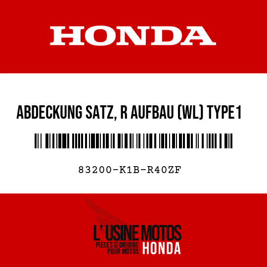 image de 83200-K1B-R40ZF ABDECKUNG SATZ, R AUFBAU (WL) TYPE1