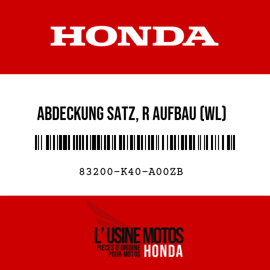 image de 83200-K40-A00ZB ABDECKUNG SATZ, R AUFBAU (WL) NH312M