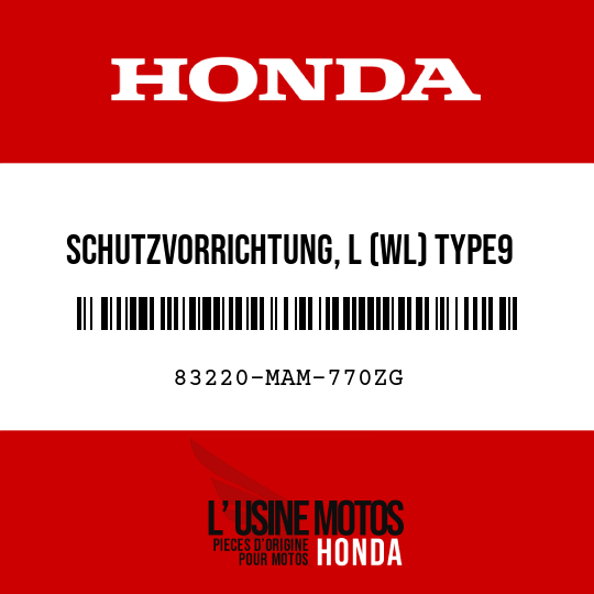 image de 83220-MAM-770ZG SCHUTZVORRICHTUNG, L (WL) TYPE9 