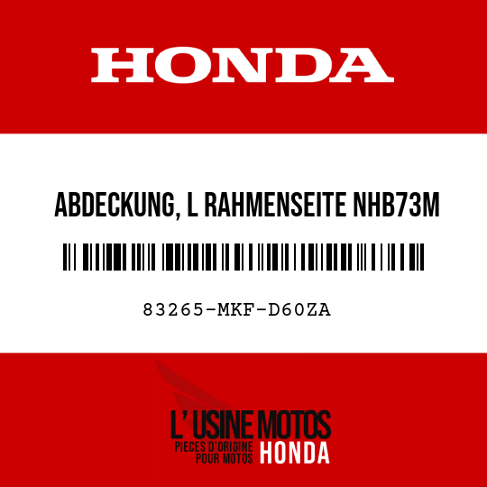 image de 83265-MKF-D60ZA ABDECKUNG, L RAHMENSEITE NHB73M