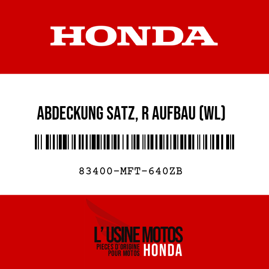 image de 83400-MFT-640ZB ABDECKUNG SATZ, R AUFBAU (WL) NHA66P 