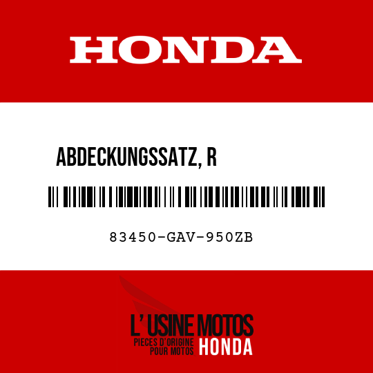 image de 83450-GAV-950ZB ABDECKUNGSSATZ, R            KAROSSERIE-SEITE TYPE2  (TYPE2 )
