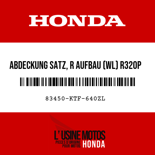 image de 83450-KTF-640ZL ABDECKUNG SATZ, R AUFBAU (WL) R320P