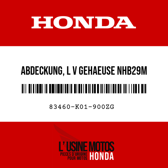 image de 83460-K01-900ZG ABDECKUNG, L V GEHAEUSE NHB29M