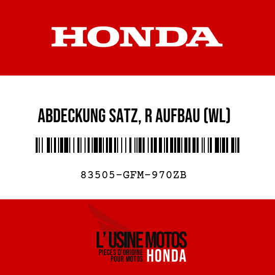 image de 83505-GFM-970ZB ABDECKUNG SATZ, R AUFBAU (WL) NHA19M
