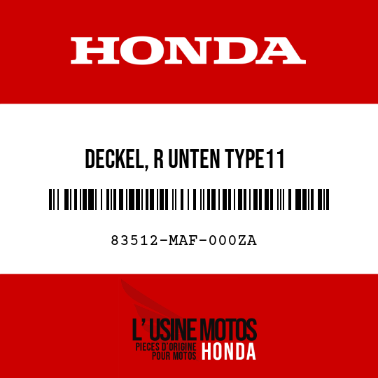 image de 83512-MAF-000ZA DECKEL, R UNTEN TYPE11 