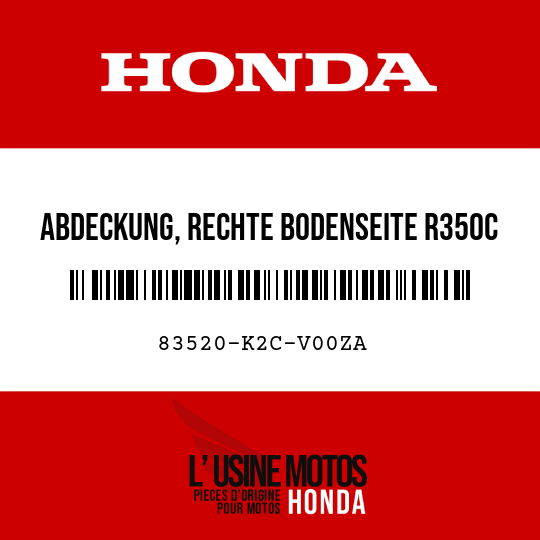 image de 83520-K2C-V00ZA ABDECKUNG, RECHTE BODENSEITE R350C