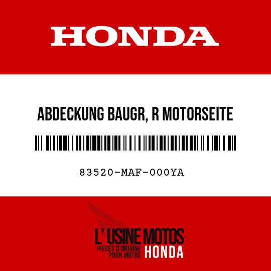 image de 83520-MAF-000YA ABDECKUNG BAUGR, R MOTORSEITE PB255P 