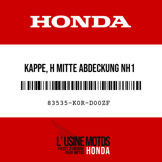 image de 83535-K0R-D00ZF KAPPE, H MITTE ABDECKUNG NH1