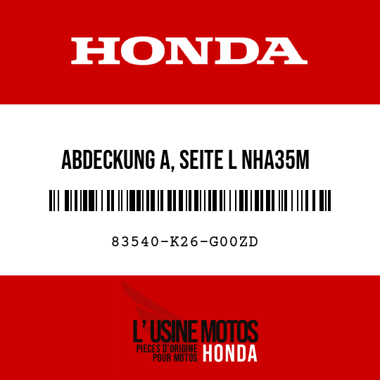 image de 83540-K26-G00ZD ABDECKUNG A, SEITE L NHA35M