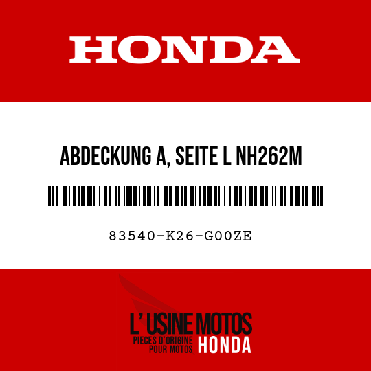 image de 83540-K26-G00ZE ABDECKUNG A, SEITE L NH262M
