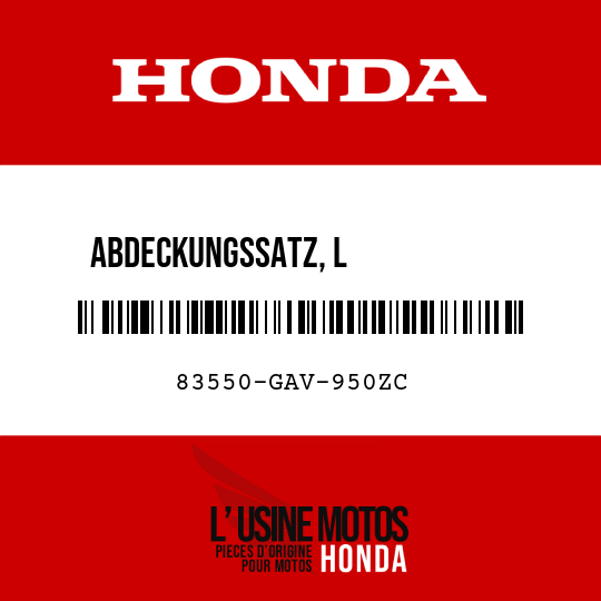image de 83550-GAV-950ZC ABDECKUNGSSATZ, L            KAROSSERIE-SEITE TYPE3  (TYPE3 )