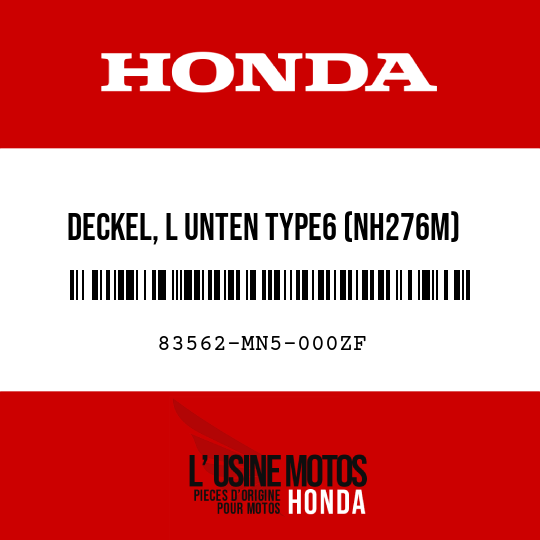 image de 83562-MN5-000ZF DECKEL, L UNTEN TYPE6 (NH276M)
